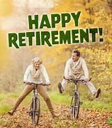 Image result for Enjoy Retirement Meme