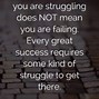 Image result for Inspirational Quotes for Someone Struggling