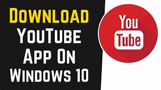 Image result for Free YouTube App for Windows 10