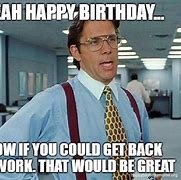 Image result for Social Work Birthday Memes