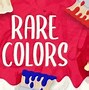 Image result for Rare Exoric Colors