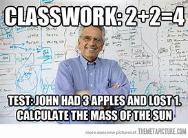 Image result for Hilarious Teacher Memes