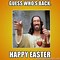 Image result for Easter Sunday Meme Funny