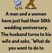 Image result for 50 Year Wedding Anniversary Jokes