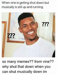 Image result for Old Vines Memes