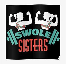 Image result for Swole Sisters Meme