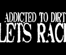 Image result for Dirt Racing Quotes