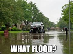 Image result for Flood Meme Generator