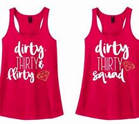 Image result for Dirty 30 Birthday Outfits