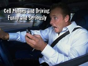 Image result for Cell Phone Driving Meme