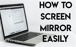 Image result for Make a Screen My Mirror