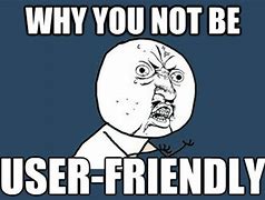 Image result for UX Memes