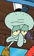 Image result for Squidward Tired Meme