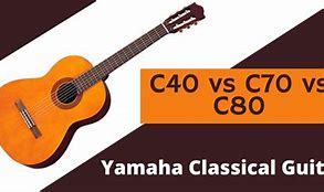 Image result for Yamaha C40 vs C70