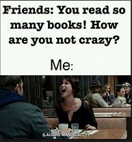 Image result for Book Funny Relatable Memes
