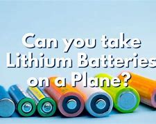 Image result for Lithium Batteries On Airplanes