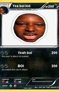 Image result for Yeah Boi Kid