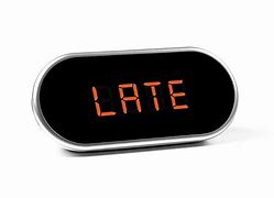 Image result for Late Clock