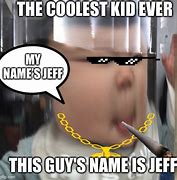 Image result for Meme Question for Jeff