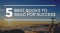 Image result for Books to Read for Success