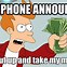 Image result for Meme About New iPhone