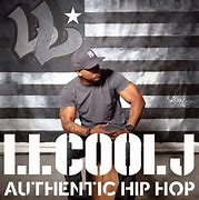Image result for LL Cool J Authentic Album Cover