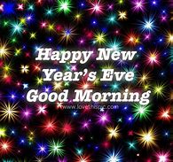 Image result for New Year's Eve Morning