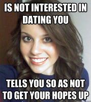 Image result for Not Interested in Dating Memes