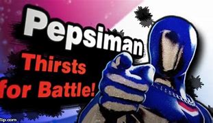 Image result for Pepsi Man Meme