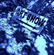Image result for Art Show Sign