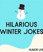 Image result for Snowman Jokes for Adults