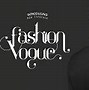Image result for Fashion Stylish Fonts