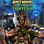Image result for Batman vs Teenage Mutant Ninja Turtles Poster