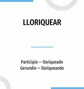 Image result for llorizquear