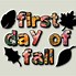 Image result for Happy First Day Fall