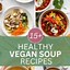 Image result for Vegan Soup Recipes