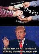 Image result for When You Do a Deal Meme
