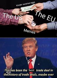 Image result for Trade Agreement Memes