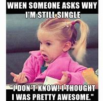 Image result for Single Person Meme