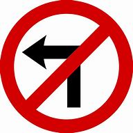 Image result for No Left Turn Traffic Sign