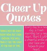 Image result for Short Pick Me Up Quotes