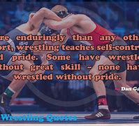 Image result for Famous Wrestling Quotes