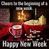 Image result for Happy New Week