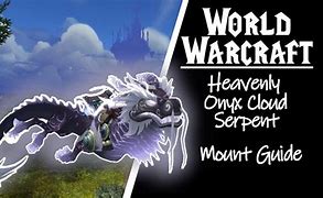 Image result for WoW Cloud Serpent Mounts