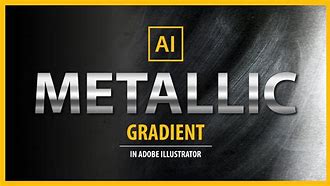 Image result for Metal Gradient Illustrator