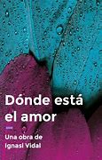 Image result for Donde Esta El Amor Cuento