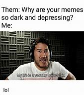 Image result for Dark Humor Depression Memes
