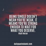 Image result for Quotes About Single Life