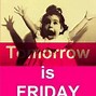 Image result for Crazy Funny Almost Friday