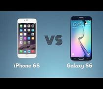 Image result for iPhone 6s vs Galaxy 57